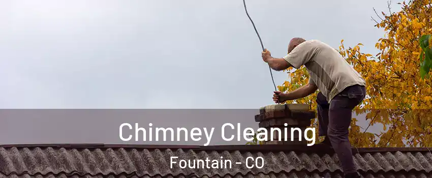  Chimney Cleaning Fountain - CO