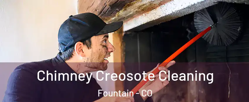  Chimney Creosote Cleaning Fountain - CO