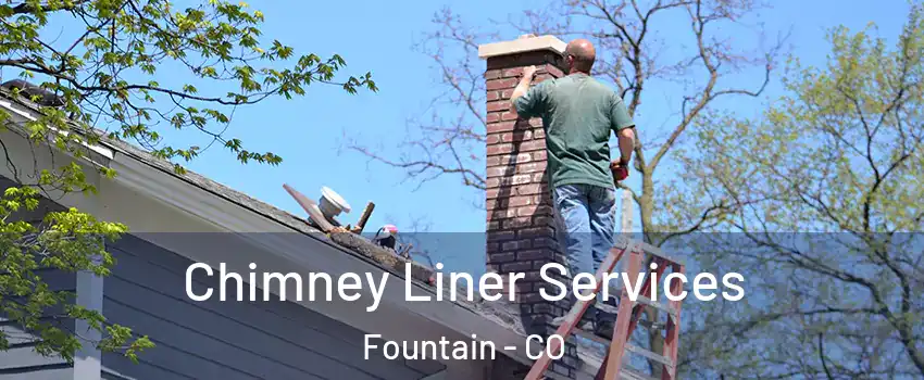  Chimney Liner Services Fountain - CO