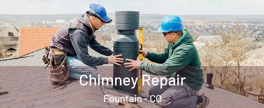  Chimney Repair Fountain - CO
