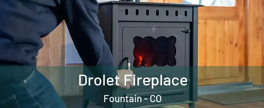  Drolet Fireplace Fountain - CO
