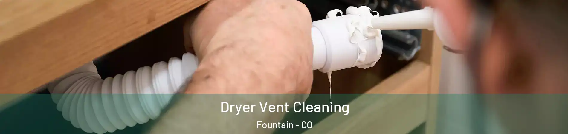  Dryer Vent Cleaning Fountain - CO