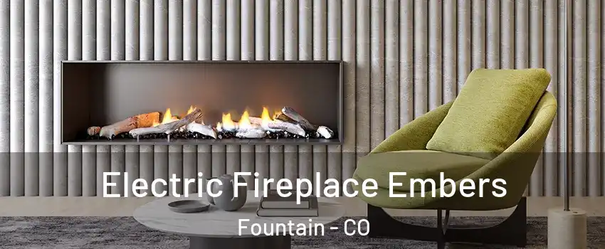  Electric Fireplace Embers Fountain - CO