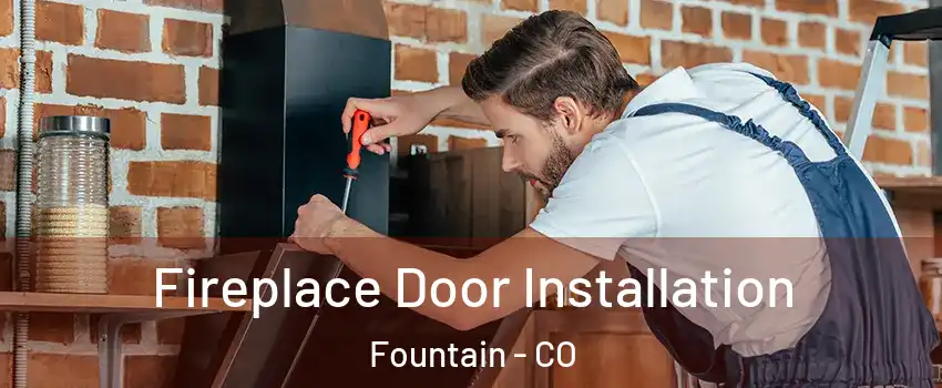  Fireplace Door Installation Fountain - CO