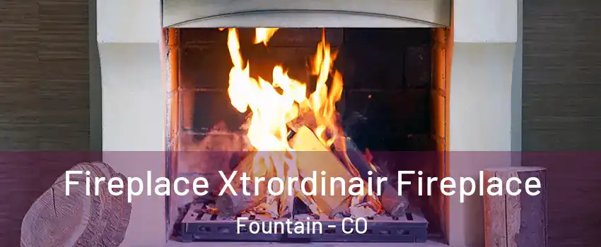  Fireplace Xtrordinair Fireplace Fountain - CO
