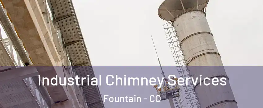  Industrial Chimney Services Fountain - CO