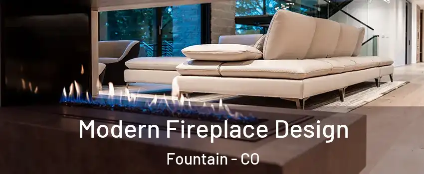 Modern Fireplace Design Fountain - CO