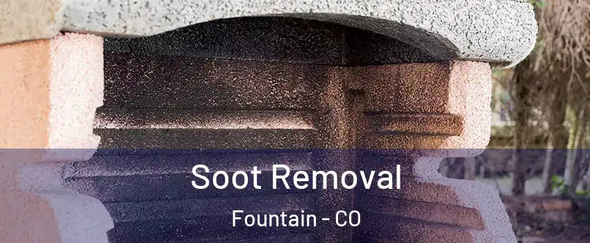  Soot Removal Fountain - CO